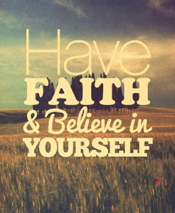 32088-Have-Faith-And-Believe-In-Yourself